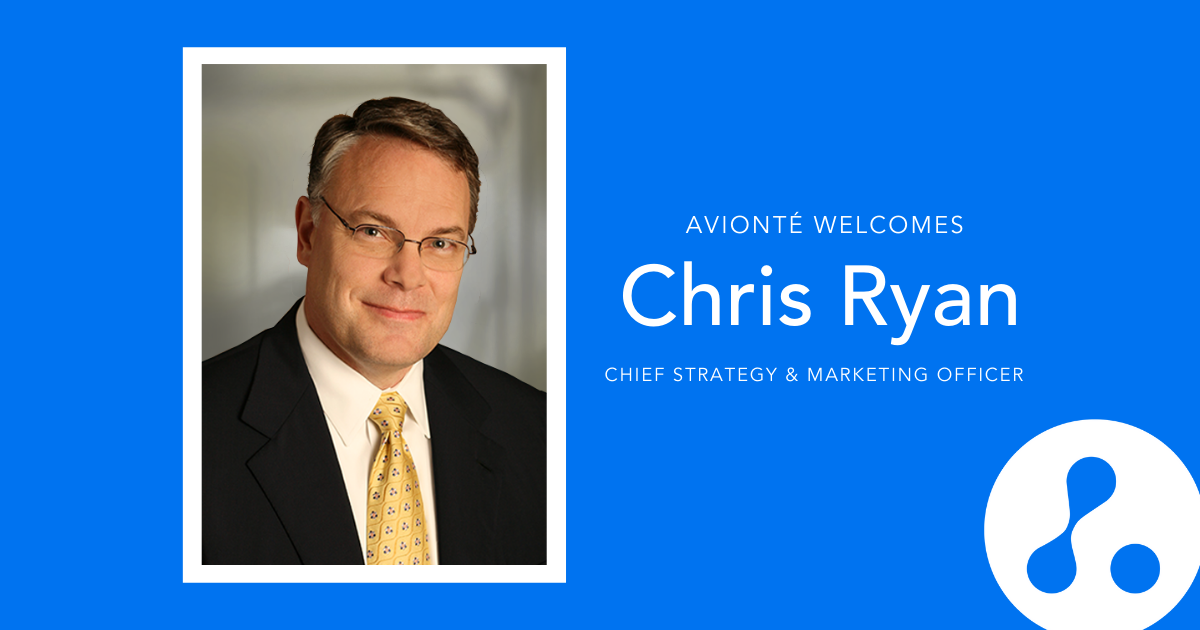 Avionté Welcomes Christopher Ryan as Chief Strategy & Marketing Officer ...